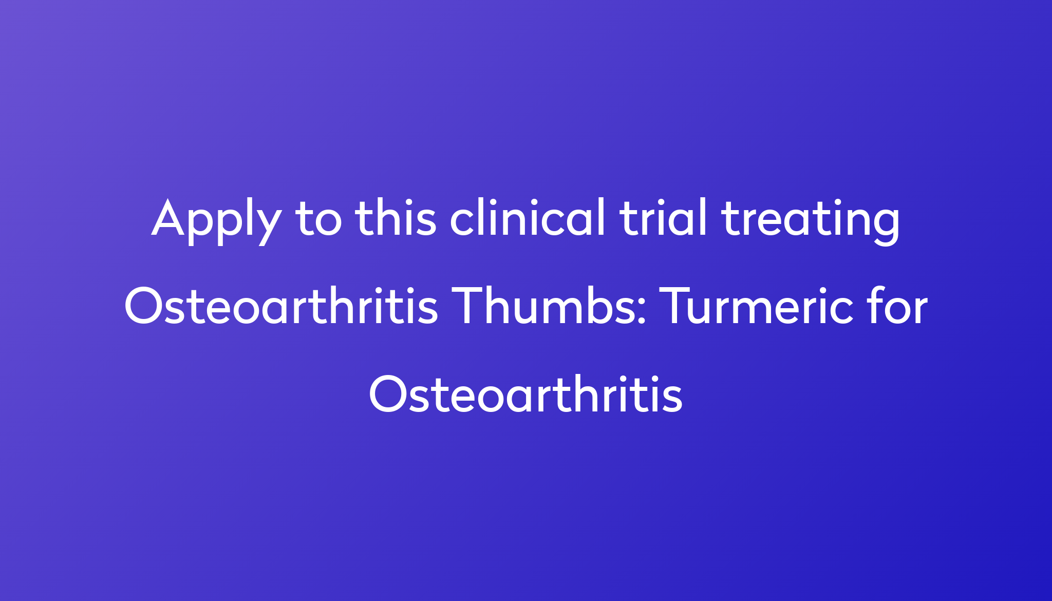 Turmeric for Osteoarthritis Clinical Trial 2023 Power